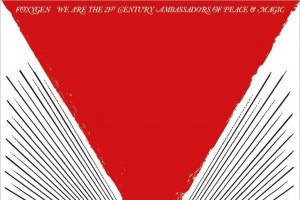 Foxygen – We Are The 21st Century Ambassadors Of Peace & Magic