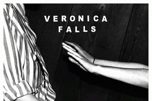 Veronica Falls – Waiting For Something To Happen