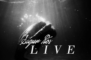 Top10: Sigur Rós Live