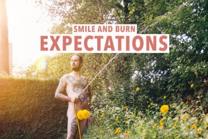 Smile And Burn – Expectations