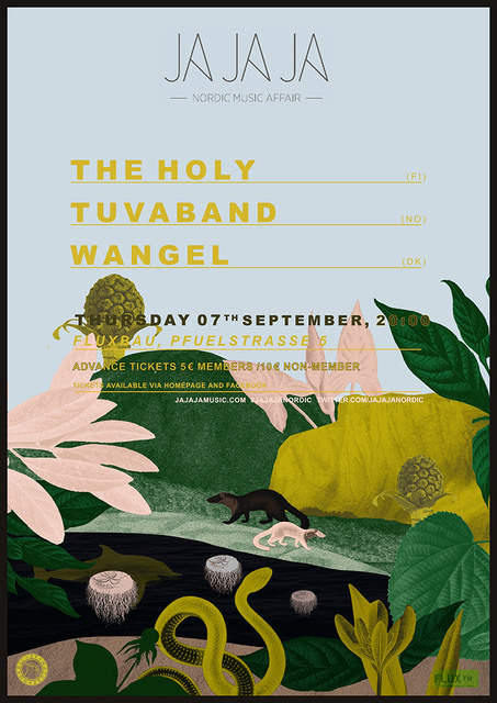 Ja Ja Ja presents The Holy, Tuvaband & Wangel