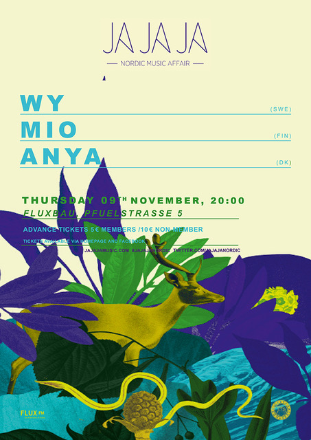 Ja Ja Ja am 9.11. mit Wy, Milo & ANYA