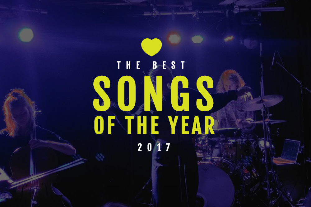 The Best Songs Of The Year: 2017